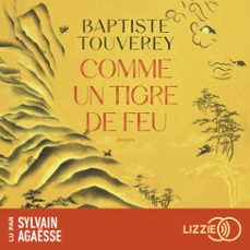 comme un tigre de feu (audiolibro)-baptiste touverey-9791036642289