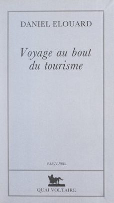 voyage au bout du tourisme (ebook)-daniel elouard-9791037103789