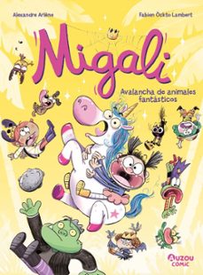 migali 5. avalancha de animales fantasticos-arlene alexandre-fabien ockto lambert-9791039580489