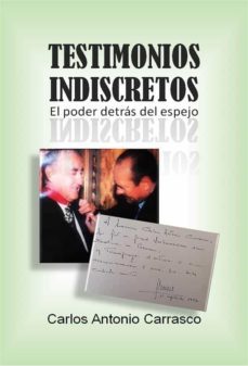 testimonios indiscretos (ebook)-carlos antonio carrasco-9791220858489