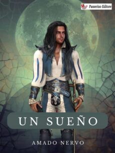 un sueño (ebook)-amado nervo-9791222079189