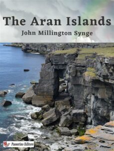 the aran islands (ebook)-john millington synge-9791222408989