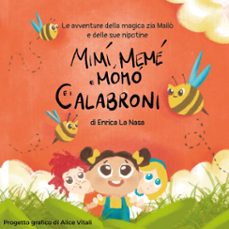 mimi, memè, momo e i calabroni (audiolibro)-enrica la nasa-9791224040989
