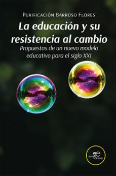 la educacion y su resistencia al cambio (ebook)-barroso flores purificación-9791256961689