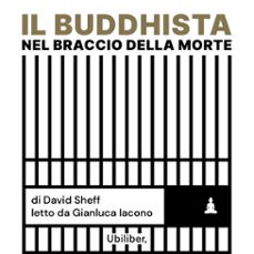 il buddhista nel braccio della morte (audiolibro)-9791280340689