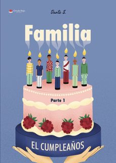 familia parte i el cumpleaños-dante s.-9791370236489