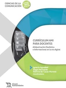 currículum ami para docentes. alfabetización mediática e informacional en la era digital-ignacio aguaded-angel hernando-9791370382889