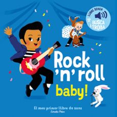 rock  n  roll baby! el meu primer llibre de sons-elsa fouquier-9791387519889