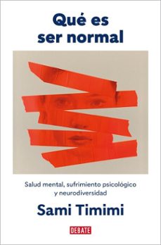 que es ser normal (ebook)-sami timimi-9791387600389