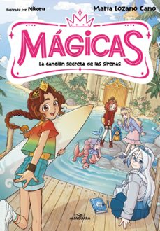 magicas 2 - la cancion secreta de las sirenas-maria lozano cano-9791387741389