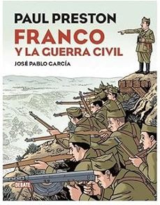 franco y la guerra civil-paul preston-jose pablo garcia-9791387904289