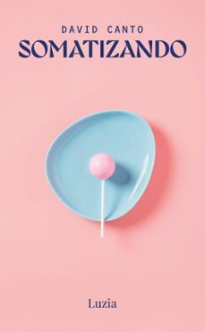 somatizando (ebook)-david canto-9791399016789