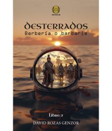 desterrados ii berberia o barbarie-david rozas genzor-9791399028089