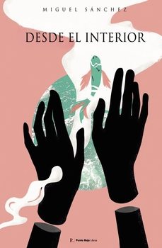 desde el interior-miguel sanchez martin-9792123456789