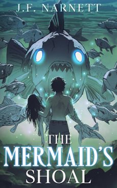 the mermaid's shoal-j.f. narnett-9798223493389