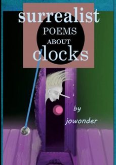 surrealist poems about clocks (ebook)-jowonder woodward-9798224318889