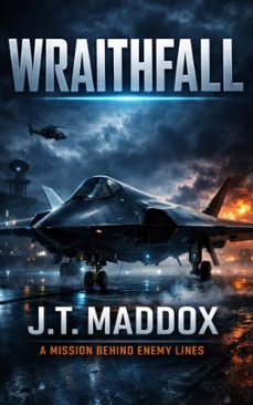 wraithfall (ebook)-j.t. maddox-9798224751389
