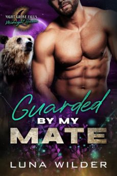 guarded by my mate (ebook)-luna wilder-9798224895489