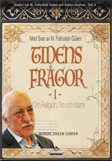 med svar av m. fethullah gulen: tidens frgor  del 1 (om religion, tro och islam) (ebook)-nordic gülen center-9798230402589