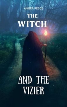 the witch and the vizier (ebook)-amber reece-9798230646389