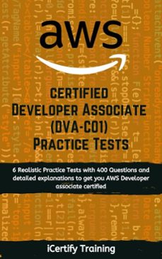 aws certified developer associate (dva-c01) practice test (ebook)-icertify training-9798230822189