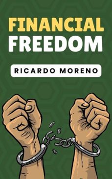 financial freedom (ebook)-ricardo moreno-9798230945789