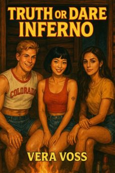 truth or dare inferno (ebook)-vera voss-9798231986989
