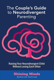 the couples guide to neurodivergent parenting (ebook)-katherine sullivan-9798232048389