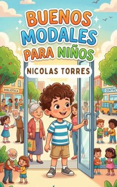 buenos modales para niños (ebook)-nicolas torres-9798232901189