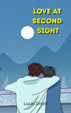 love at second sight (ebook)-lucas dridik-9798233228889