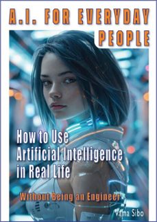 a.i. for everyday people (ebook)-vama sibo-9798233390289