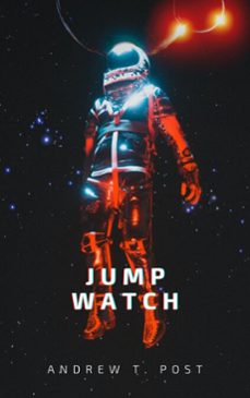 jump watch (ebook)-andrew t. post-9798233486289