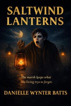 saltwind lanterns (ebook)-danielle wynter batts-9798233584589