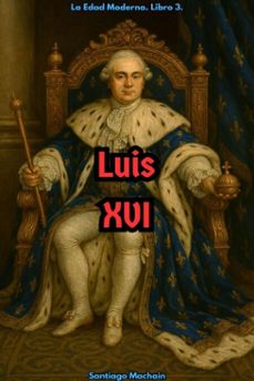 luis xvi-santiago machain-9798233591389
