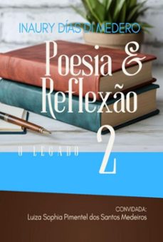 poesia &amp; reflexo 2 (ebook)-inaury santos medeiros-9798261989189
