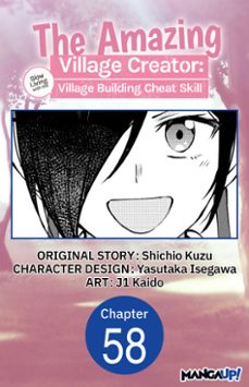the amazing village creator: slow living with the village building cheat skill #058 (ebook)-shichio kuzu-yasutaka isegawa-9798905821189
