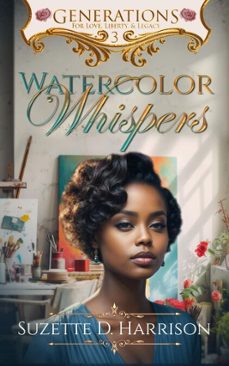 watercolor whispers (ebook)-suzette d. harrison-9798988662389