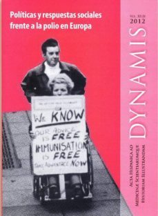 dynamis nº 32 (2) 2012: politicas y respuestas sociales frente a la polio en europa-2910015727299