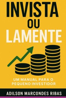 invista ou lamente (ebook)-adilson marcondes ribas-3410008697299