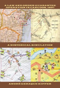 a law and order guarantee operation in canudos, 1897 (ebook)-andré geraque kiffer-3410008860099