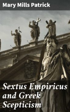 sextus empiricus and greek scepticism (ebook)-mary mills patrick-4057664183699