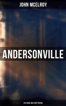 andersonville: the rebel military prison (ebook)-4064066052799