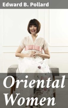 oriental women (ebook)-edward b. pollard-4064066222499