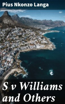 s v williams and others (ebook)-pius nkonzo langa-4064066314699