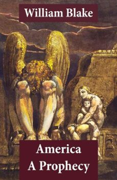 america a prophecy (illuminated manuscript with the original illustrations of william blake) (ebook)-william blake-4064066374099