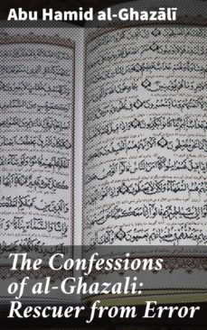the confessions of al-ghazali: rescuer from error (ebook)-abu hamid al ghaz?l?-4064066464899