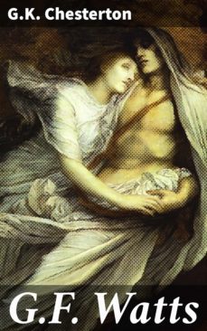 g.f. watts (ebook)-g.k. chesterton-4066338074799