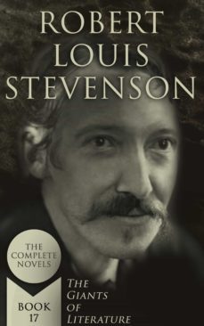 robert louis stevenson: the complete novels (the giants of literature - book 17) (ebook)-robert louis stevenson-4066338124999