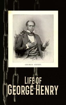 life of george henry (ebook)-george henry-4066339505599