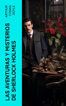 las aventuras y misterios de sherlock holmes (ebook)-arthur conan doyle-4066339579699